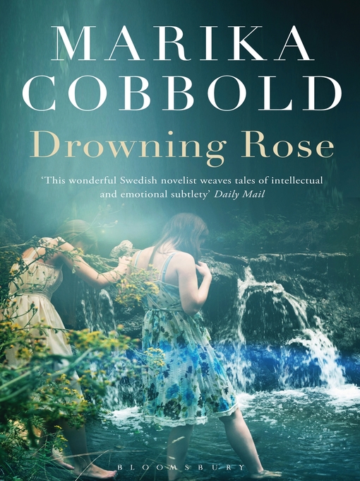 Title details for Drowning Rose by Marika Cobbold - Available